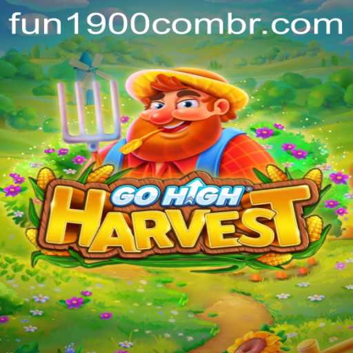 Discover the Thrills of GoHighHarvest: A Comprehensive Guide